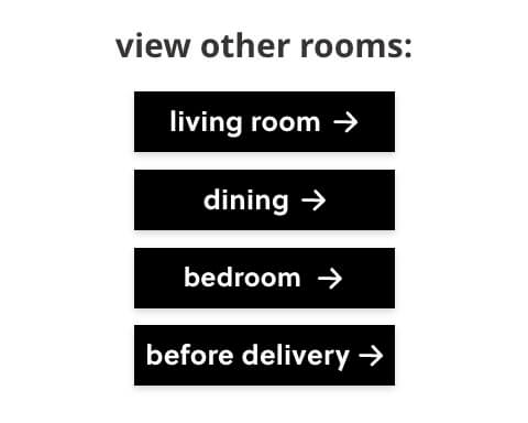 Before Delivery Tips Living Room, Dining Room, Bedroom, Before Delivery