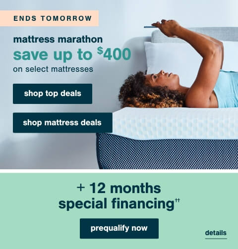  Mattress Marathon! Save up to $400 on Select Mattresses + 12 months special financing††.No Minimum Purchase or Down Payment Required on Ashley Advantage(TM) Synchrony purchases. ††Subject to Credit Approval. Minimum Monthly Payments Required.   			          