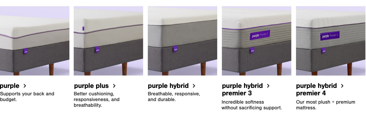 Purple, Purple Plus, Purple Hybrid, Purle Hybrid Premiere 3, Purle Hybrid Premiere 4