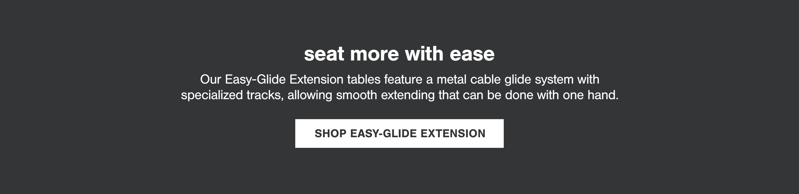 Shop Easy-Glide Extension