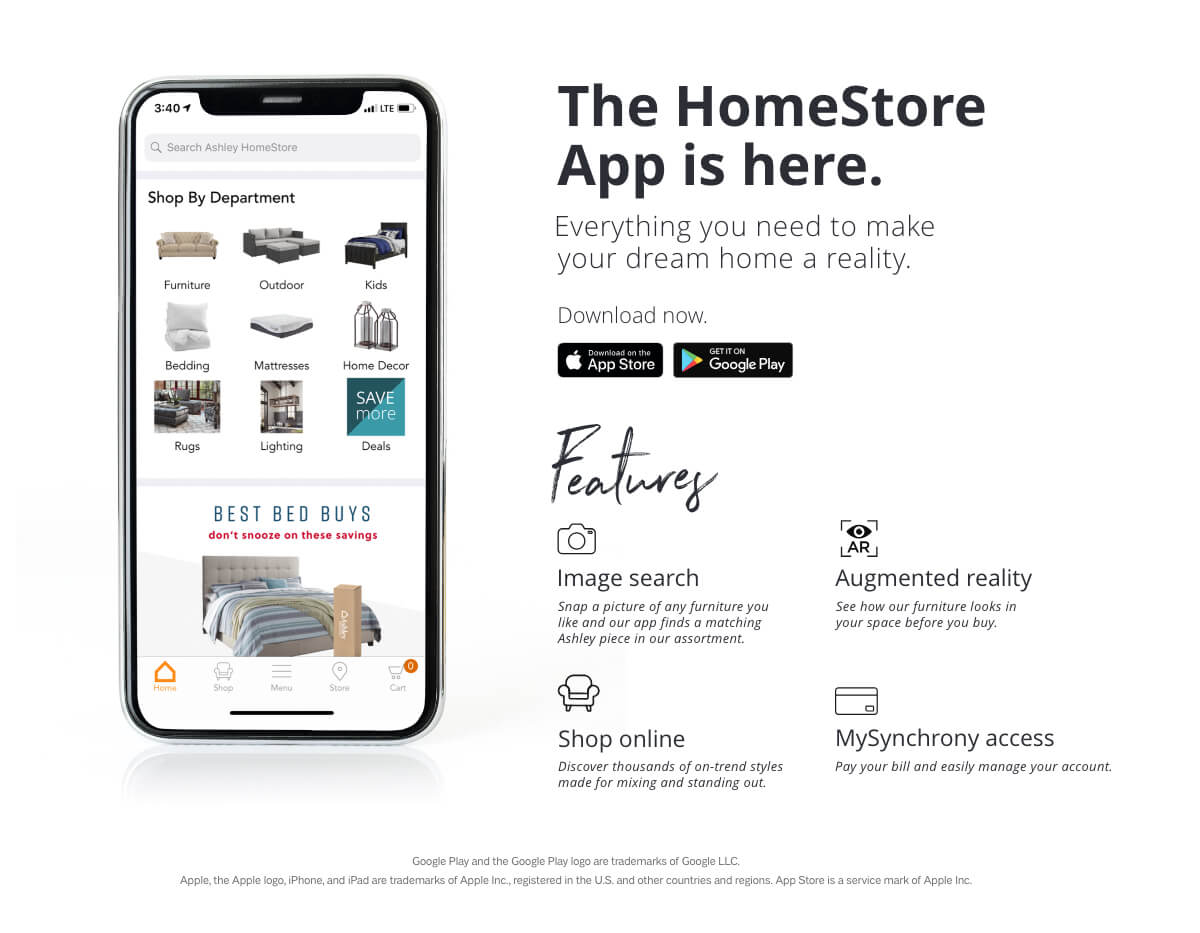 The Ashley  mobile app uses augmented reality to allow you to view Ashley  in your own home and buy furniture on the go