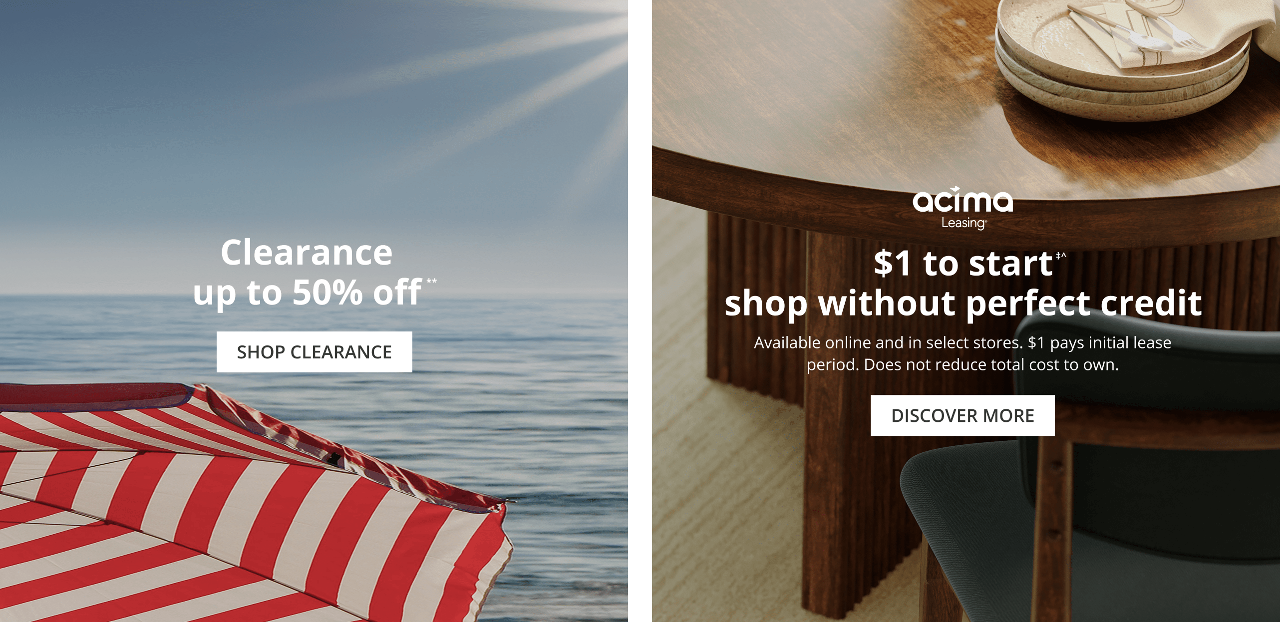Clearance up to 50% off. Acima Leasing.