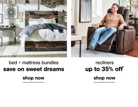  Bed & Mattress Bundles You Could Only Dream Off  , Recliners Up to 35% Off*  		