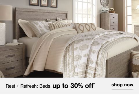 Rest + Refresh: Beds Up to 30% Off*