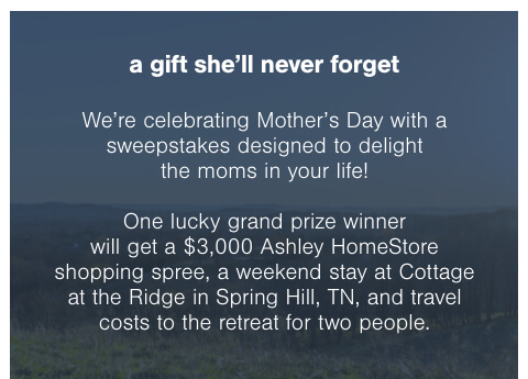 Enter To Win Our Mother S Day Sweepstakes Ashley Furniture Homestore Enter To Win Our Mother S Day Sweepstakes Ashley Furniture Homestore